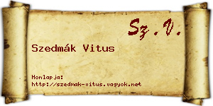 Szedmák Vitus névjegykártya